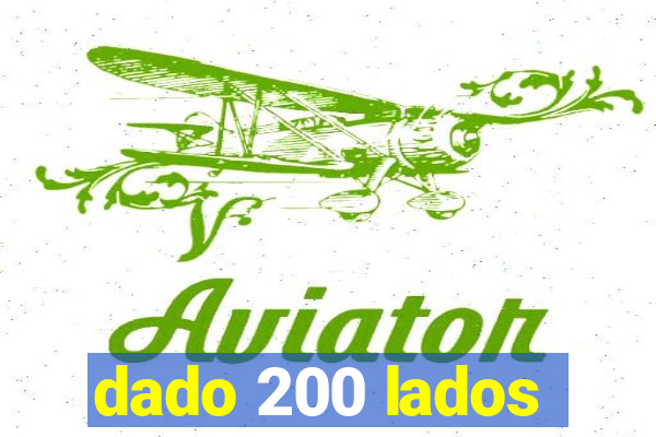 dado 200 lados